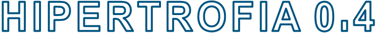 HIPERTROFIA 0.4 