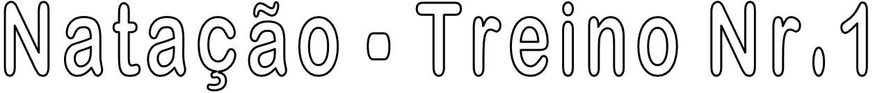 Natação - Treino Nr.1
